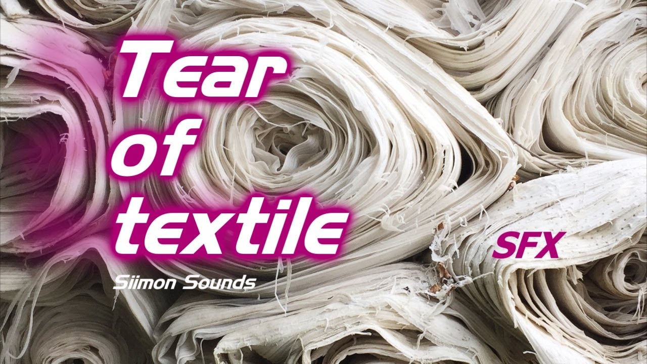 Tear of textile - Sound Effect (SFX)