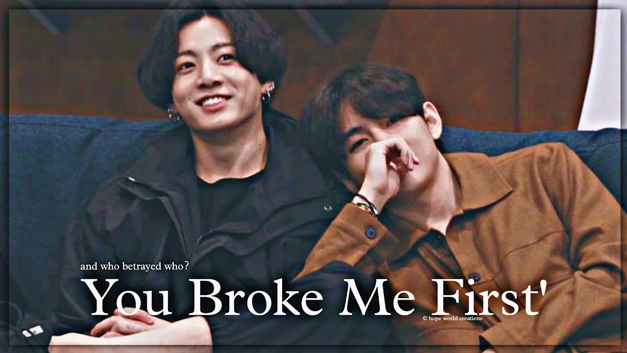 •[1. He wants you back!]You Broke Me First•||J.JK SERIES [ft. V]||