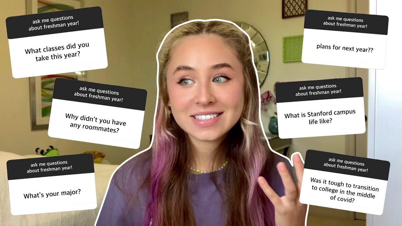 FRESHMAN YEAR Q&A | answering YOUR questions about Stanford