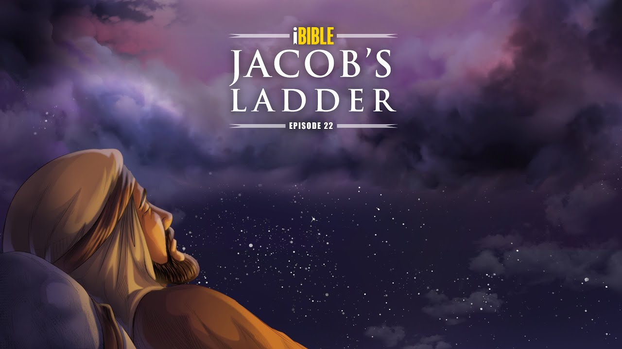 iBible | Episode 22: Jacob’s Ladder [RevelationMedia]