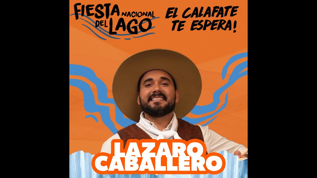 LAZARO CABALLERO - FIESTA DEL LAGO - ARTISTAS LOCALES