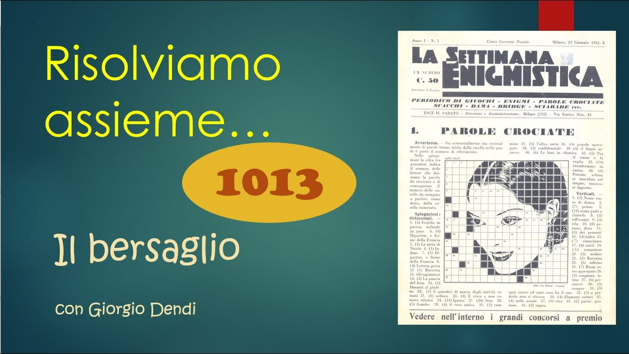 Risolviamo con Giorgio Dendi un BERSAGLIO della Settimana Enigmistica?