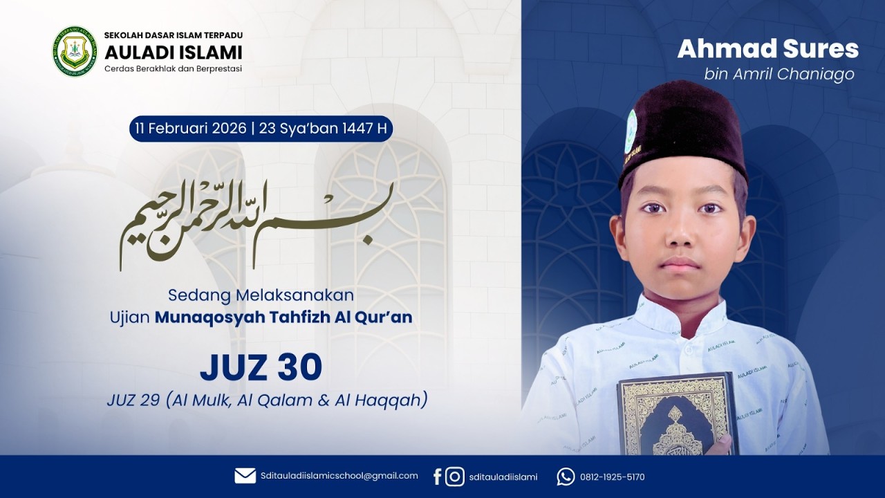 🔴LIVE MUNAQOSYAH TAHFIZH AL QUR'AN JUZ 30 & 29 || AHMAD SURES || SDIT AULADI ISLAMI