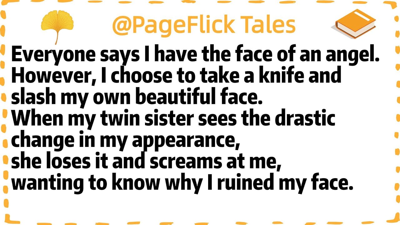 Everyone says I have the face of an angel.However, I choose to take a knife and slash my own