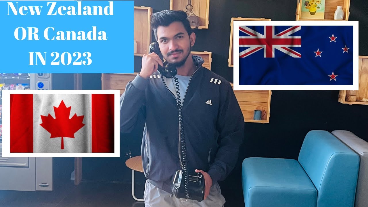 Canada 🇨🇦 OR New Zealand 🇳🇿 || Which one is best ?|| 2023 || Arjun Bhatt