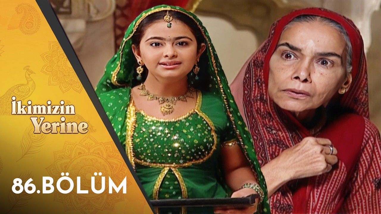 İkimizin Yerine Hint Dizisi - Balika Vadhu | 86. Bölüm