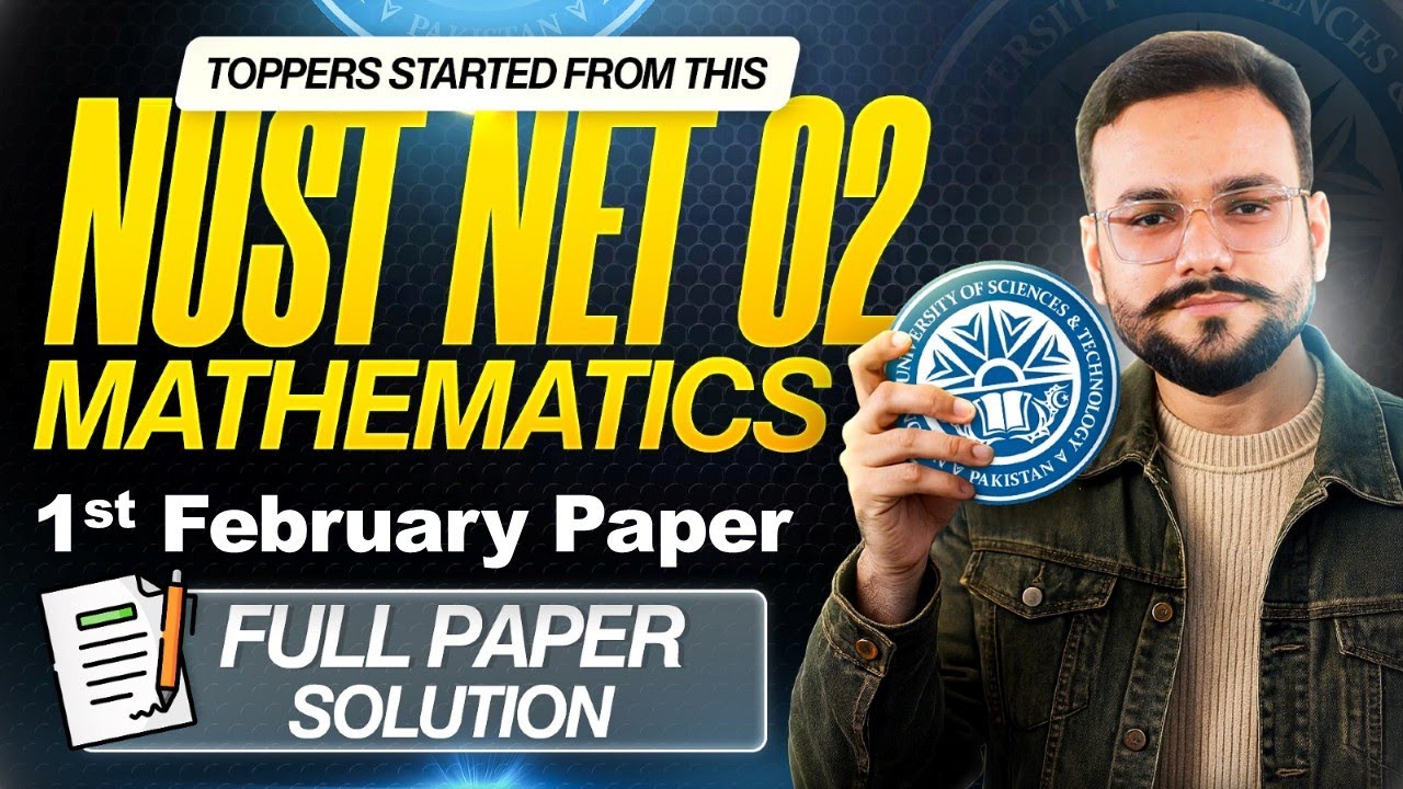NUST NET 02 1st February Math Solutions | NUST 1st February Questions | NET Engineering | NET 02
