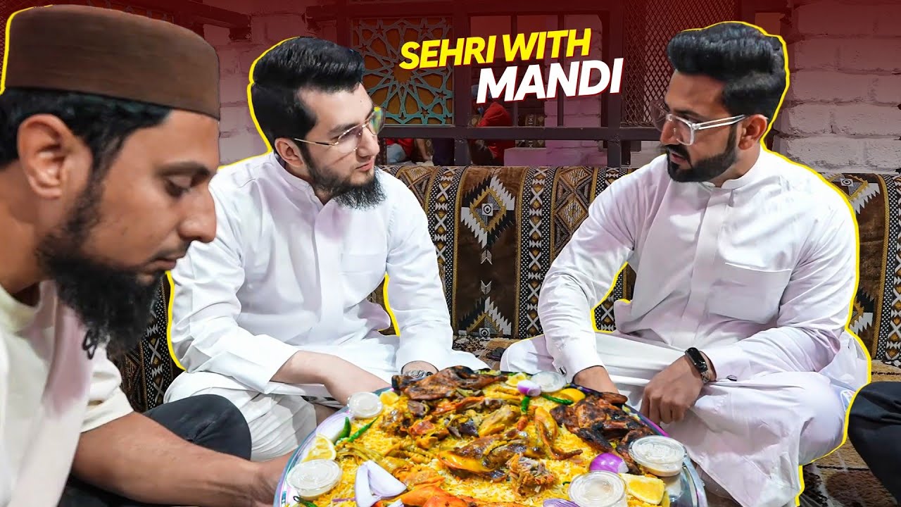 Madina Mein Sehri Aur Famous Mandi 🍗 Doston Ke Sath Ramadan Ki Khoobsurat Raat 🌙