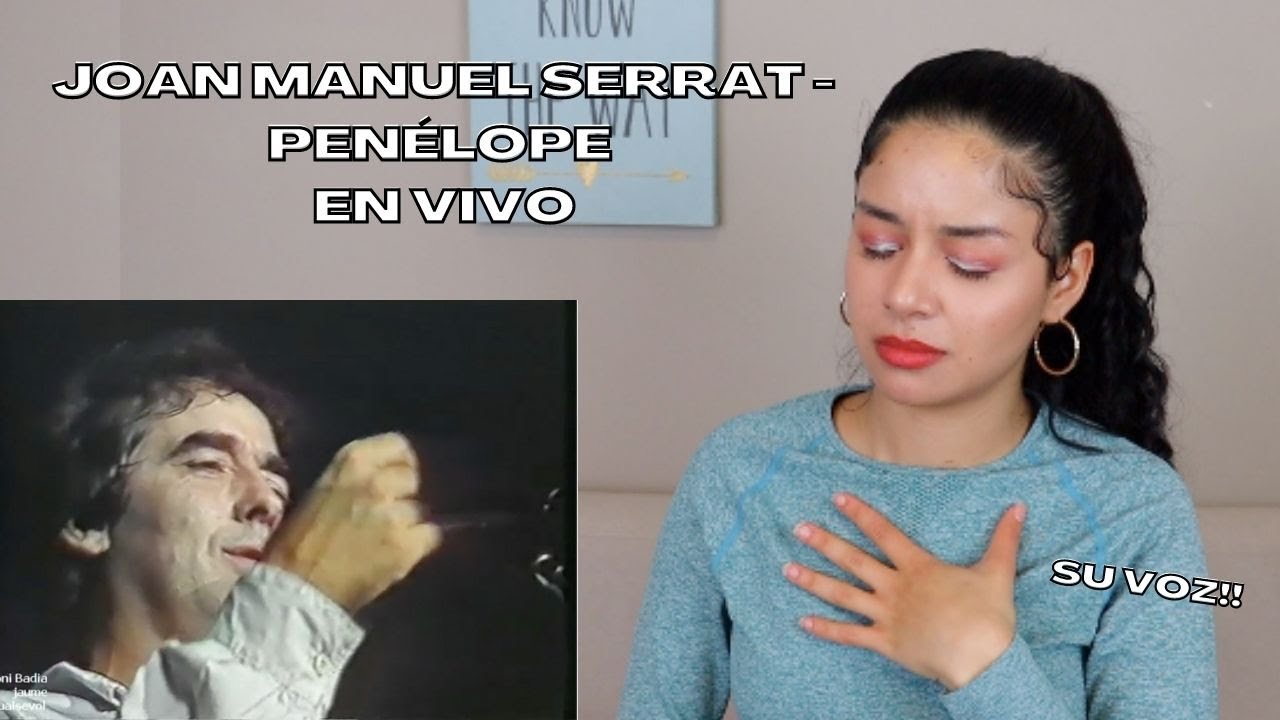 JOAN MANUEL SERRAT - Penélope (EN VIVO) REACCIÓN | REACTION