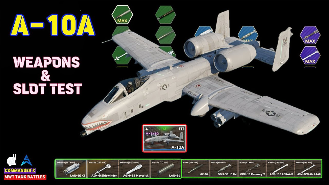 A-10A all weapons & slot Test | MWT tank battles