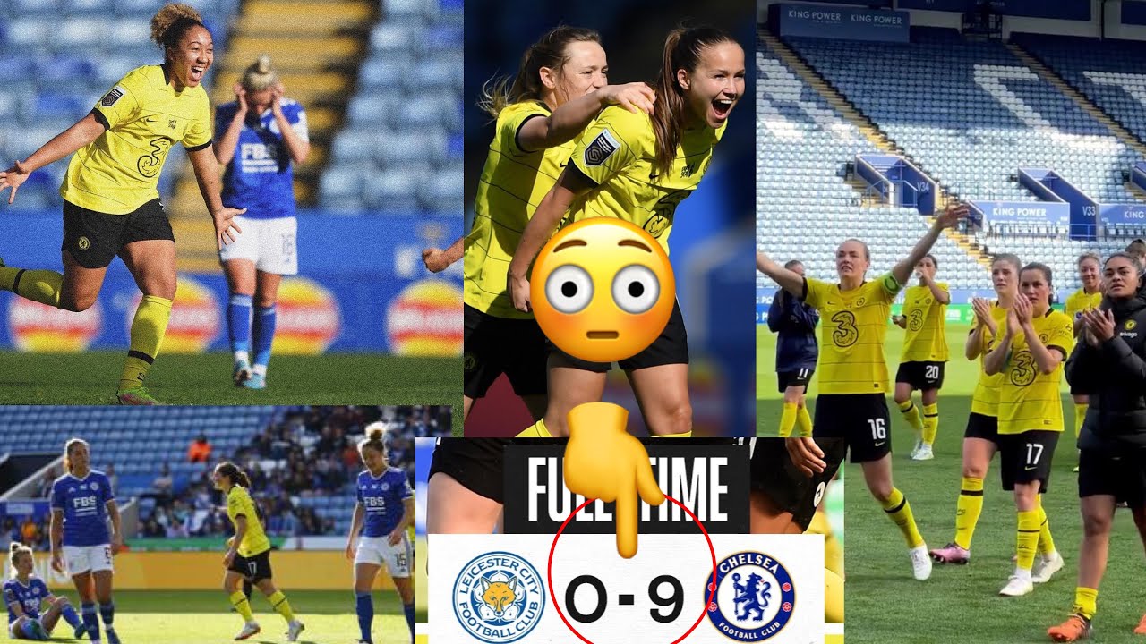 🔥9 G0als?😳Chelsea 9-0 Leceister,Chelsea Women &ldquo;Thrash&rdquo; Leceister women @KingPower! James,Sam Kerr