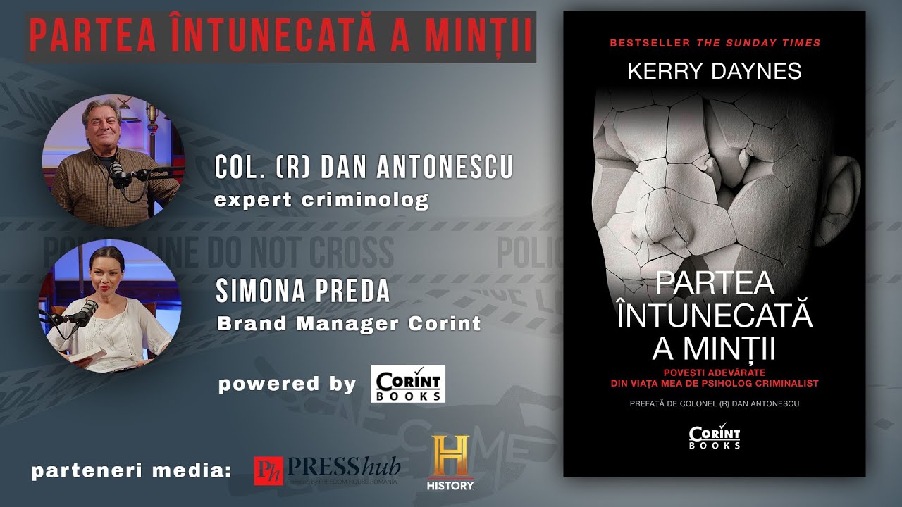 Partea &icirc;ntunecată a minții. Dialog cu col.(r) Dan Antonescu, expert criminolog