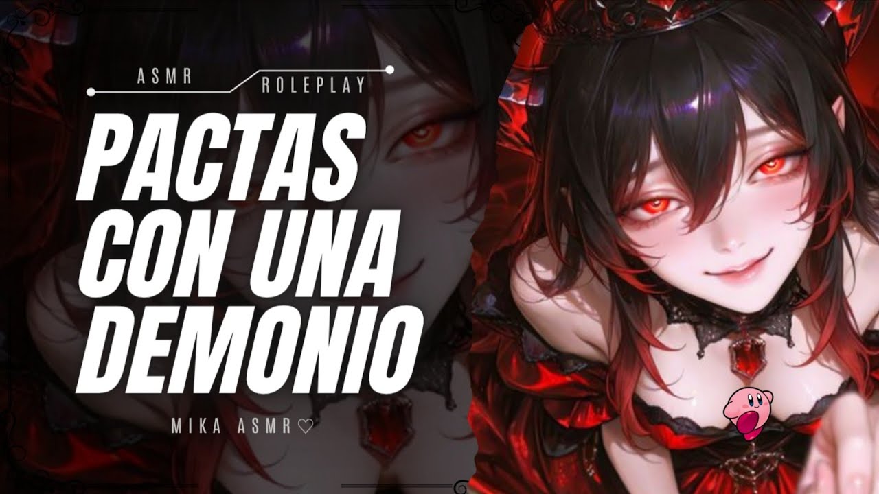 PACTAS CON UNA DEMONIO🔥| ASMR/ROLEPLAY ♡
