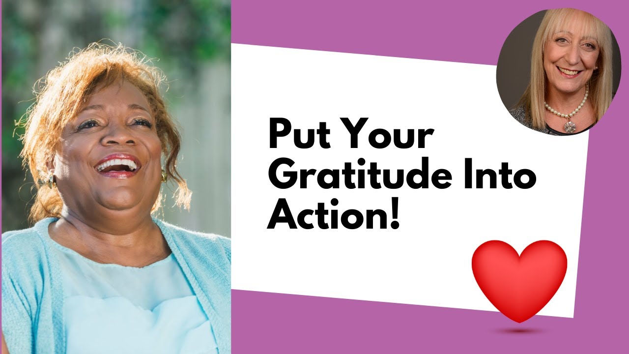 Put Your Gratitude Into Action