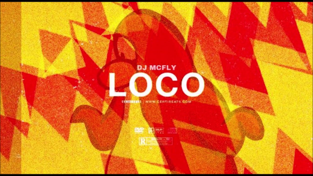 DJMcfly - LOCO (Official Audio)