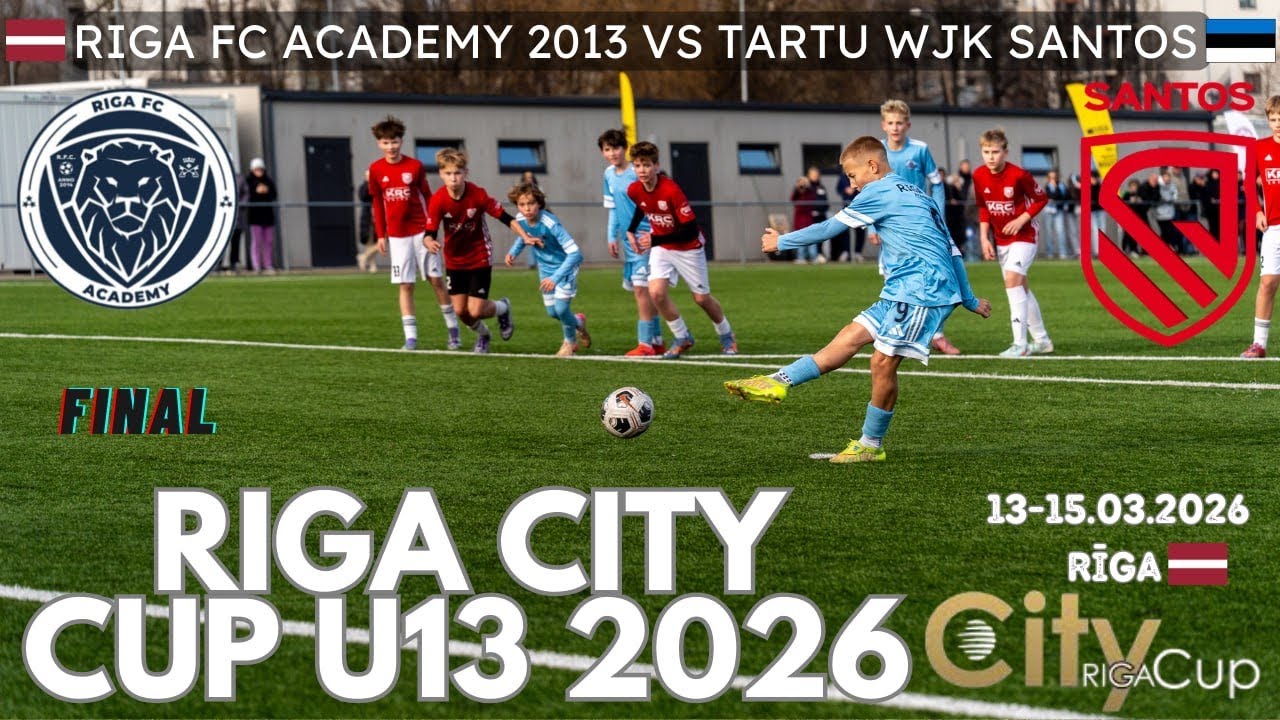 2026.03 Riga city cup U13, final, RIGA FC 2013 vs Tartu WJK Santos