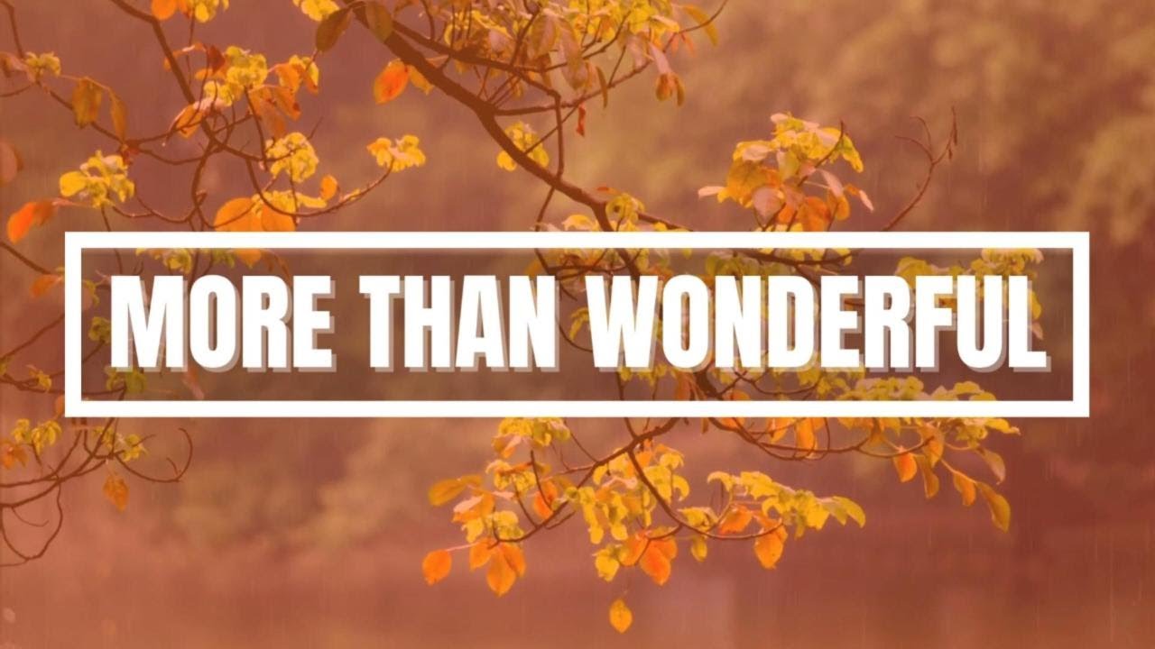 MORE THAN WONDERFUL (WITH LYRICS) - ISGBT WORKERS