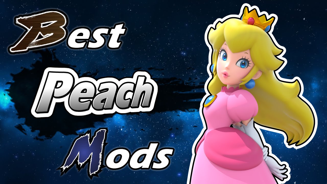 Best Peach Mods | Project M / Brawl