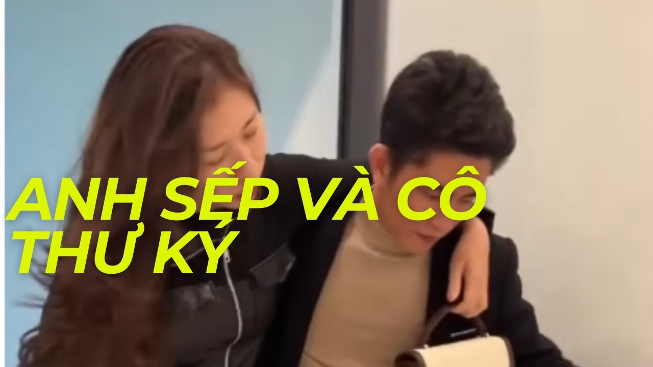 Chuyện tình cô thư ký và anh sếp