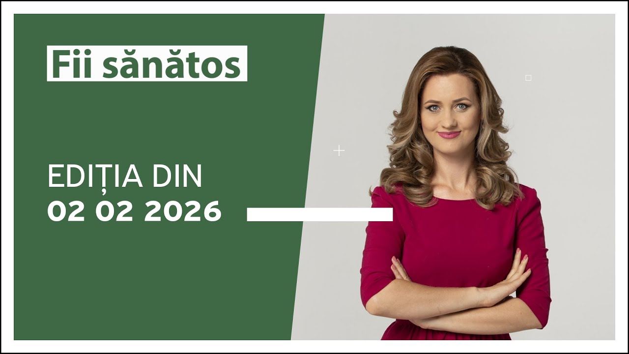 Fii sănătos cu Maria Marian, ediția din 02.02.2026