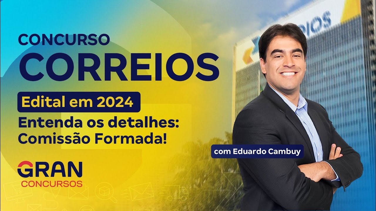 Concurso Correios | Edital em 2024, Entenda os detalhes: Comissão Formada!