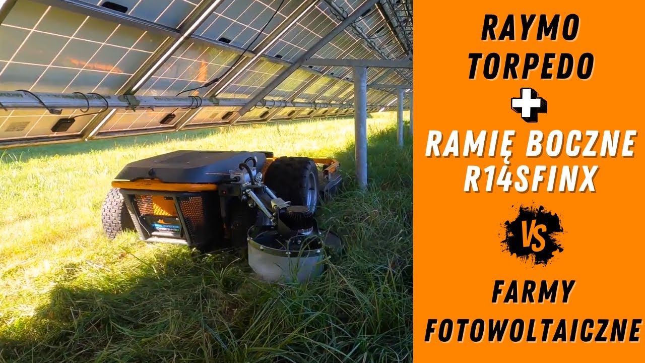 Koszenie farm fotowoltaicznych - Raymo Torpedo z bocznym ramieniem R14SFINX.