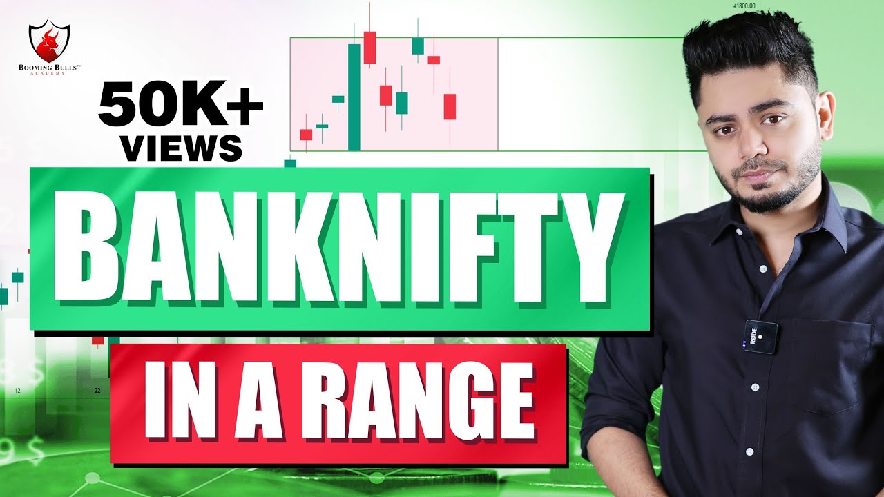 Bank Nifty in a Range || Anish Singh Thakur || Booming Bulls