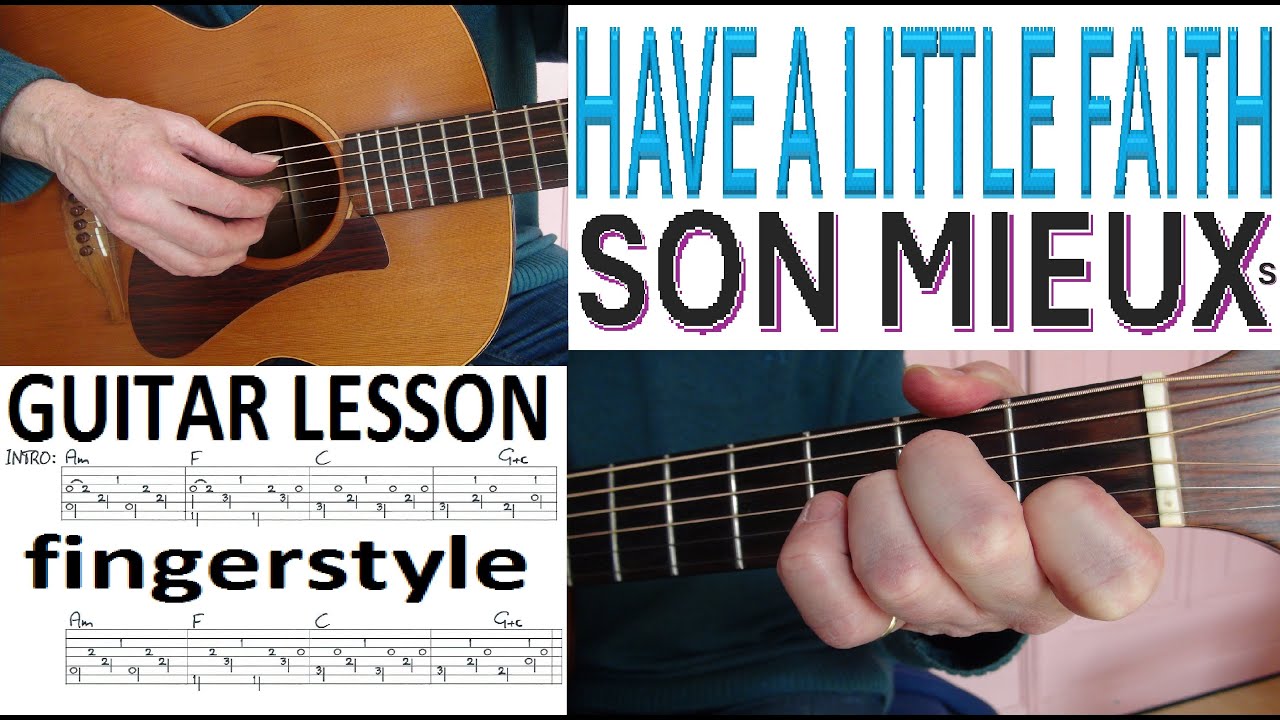 HAVE A LITTLE FAITH - SON MIEUX fingerstyle GUITAR LESSON