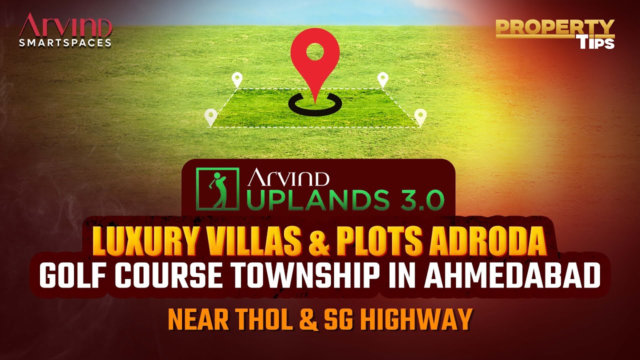 Arvind Uplands 3.0 Adroda | Villa Plots in Ahmedabad | Arvind Smartspaces Ahmedabad