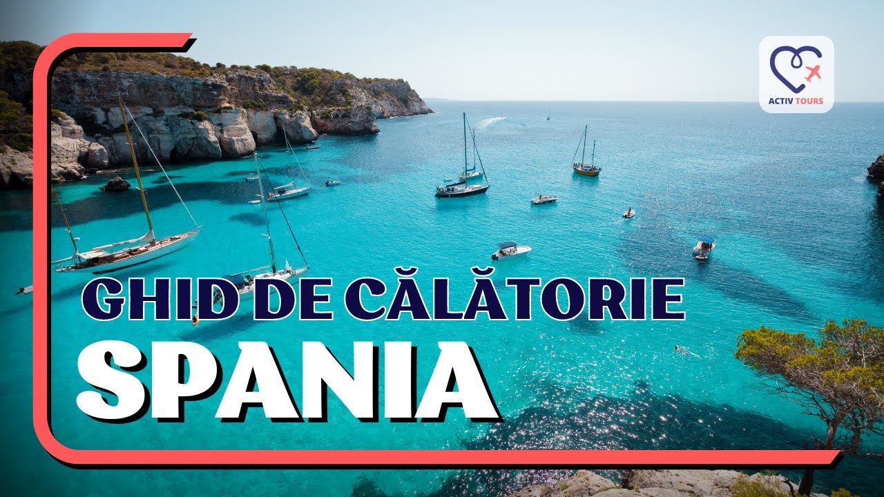 Ghid de călătorie pentru o vacanță &icirc;n Spania | ActivTours
