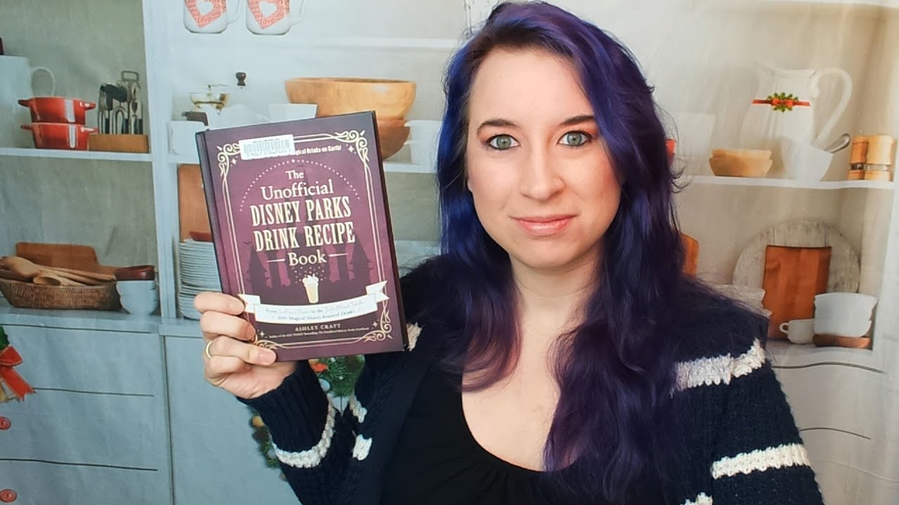 Cookbook Preview: The Unofficial Disney Parks Drink Recipe Book by Ashley Craft (2021)