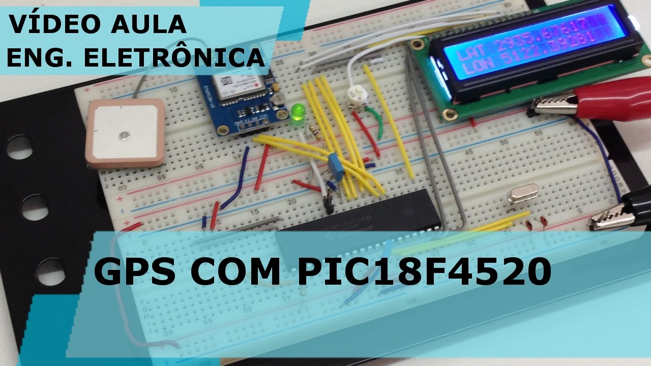 MÓDULO GPS COM PIC18F4520 | Vídeo Aula 