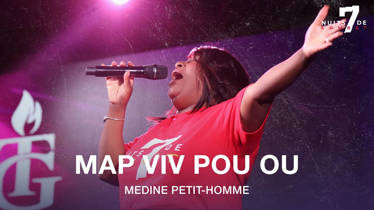 Msispann viv pou mwen, kounya map Viv Pou Ou | Aktive pwisans ou | Medine Petit Homme