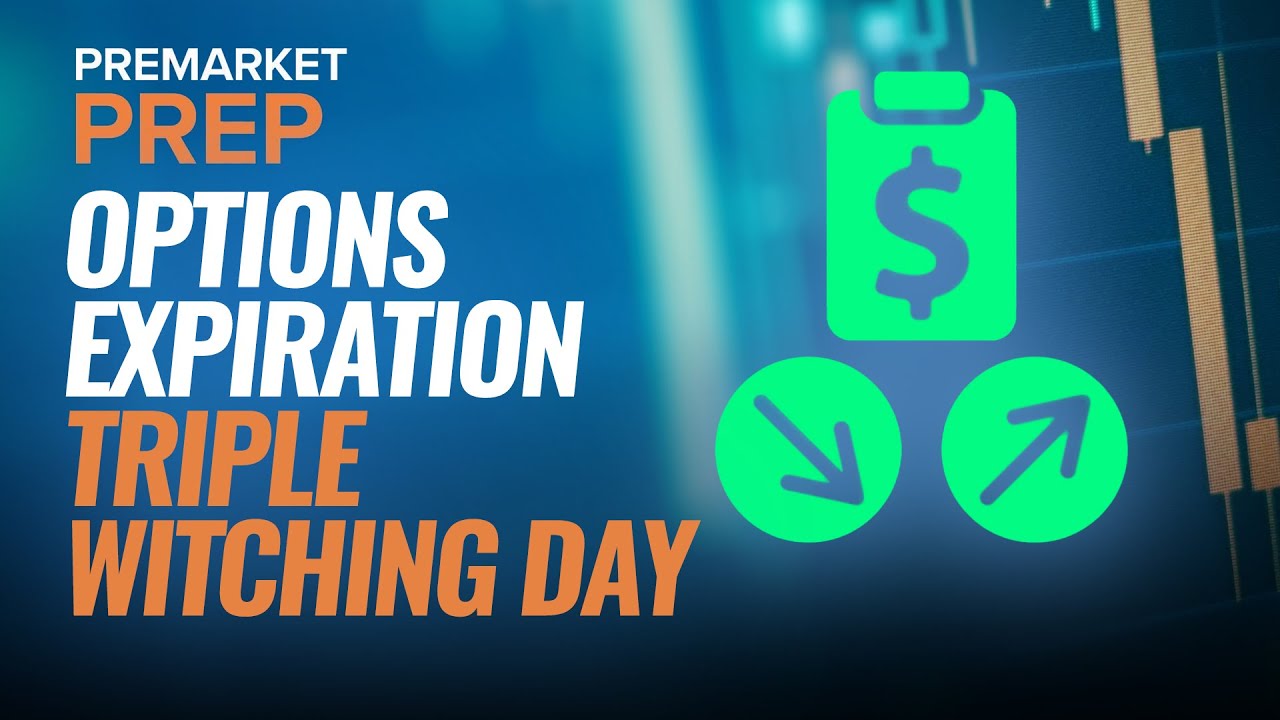 Options Expiration - Triple Witching Explained