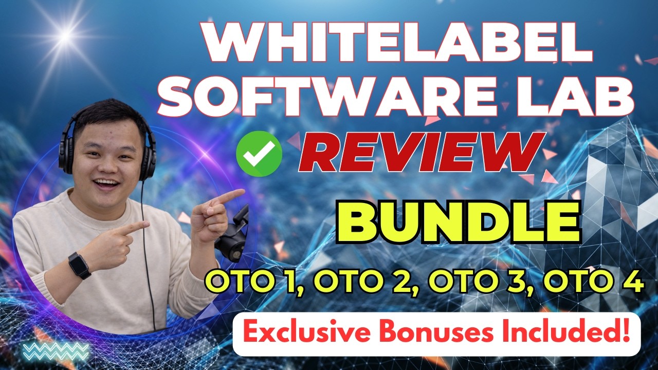 Whitelabel Software Lab OTO Review: Which Upgrade to Choose ✅ Whitelabel Software Lab Bundle Review
