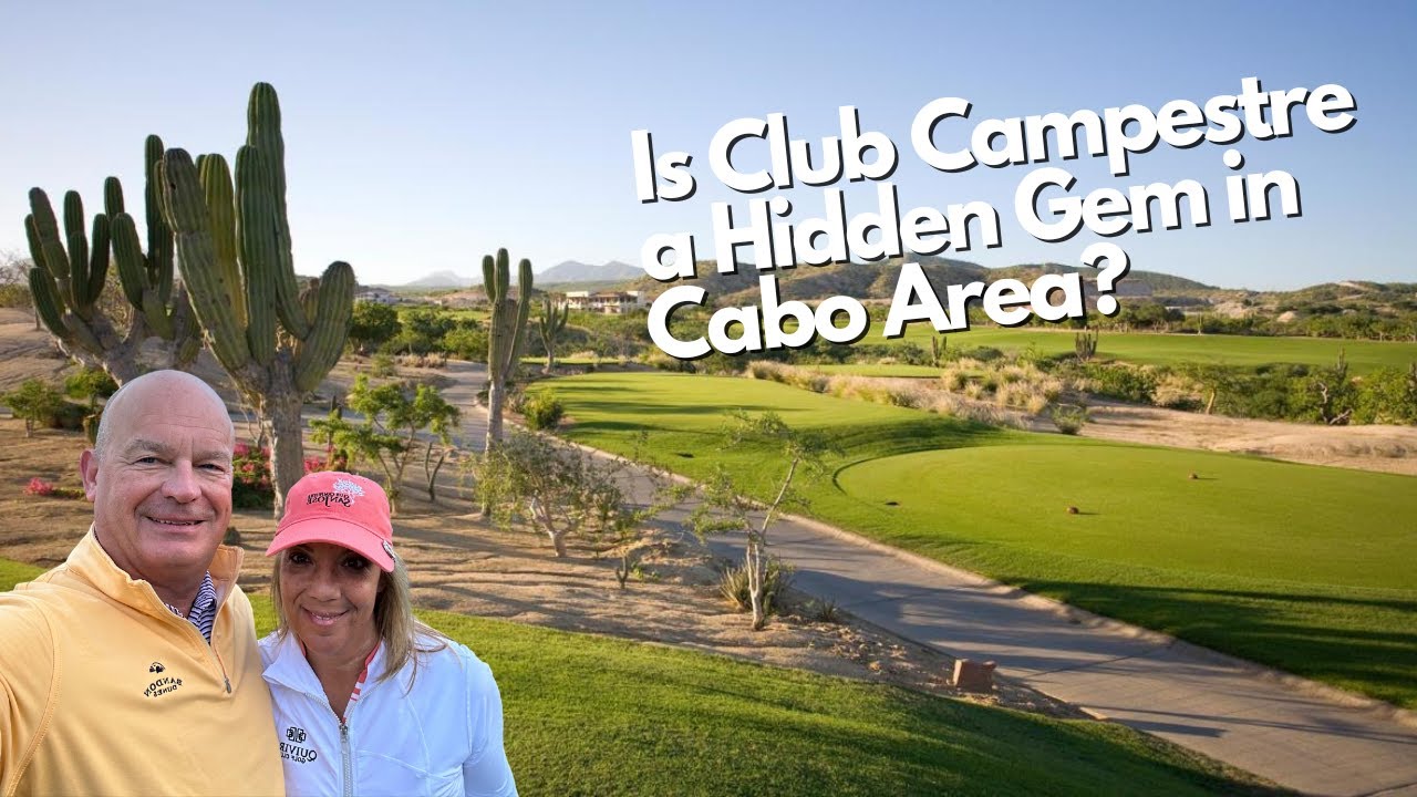 Club Campestre Golf Club, is it a hidden gem on San Jose Del Cabo?