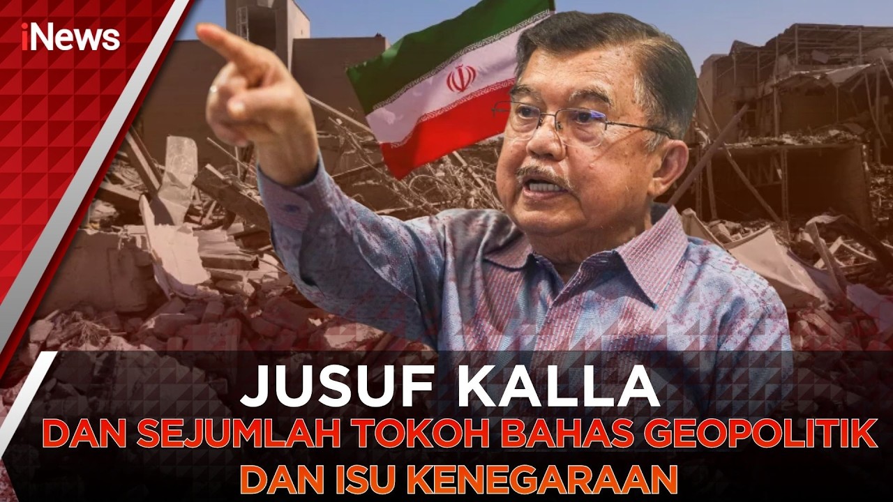 🔴[LIVE] JUSUF KALLA DAN SEJUMLAH TOKOH BAHAS MASALAH GEOPOLITIK DAN ISU KENEGARAAN | 07/03