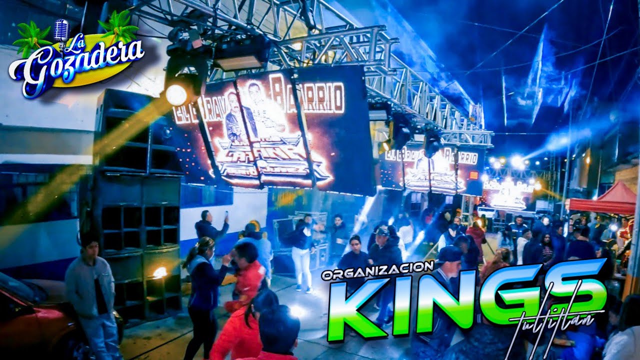 SONIDO JUVENTUD LATINA | SET 3 | ORGANIZACIÓN KINGS | TULTITLAN