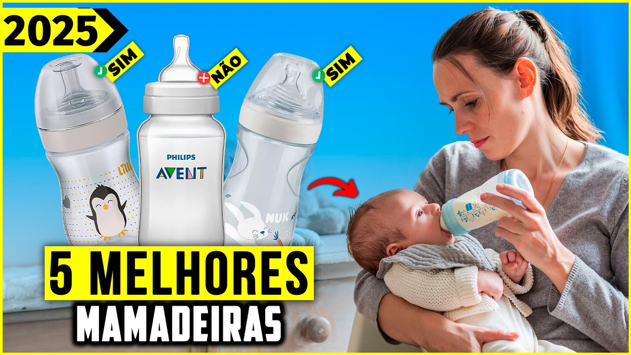 As 5 Melhores Mamadeira Em 2025! // Tem Boa e Barata, Anticólica e Outras.