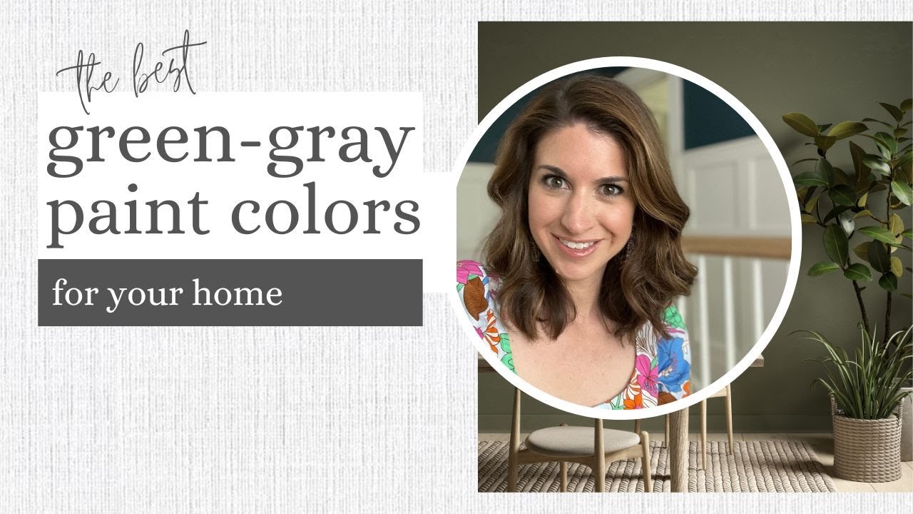 The best green gray paint colors