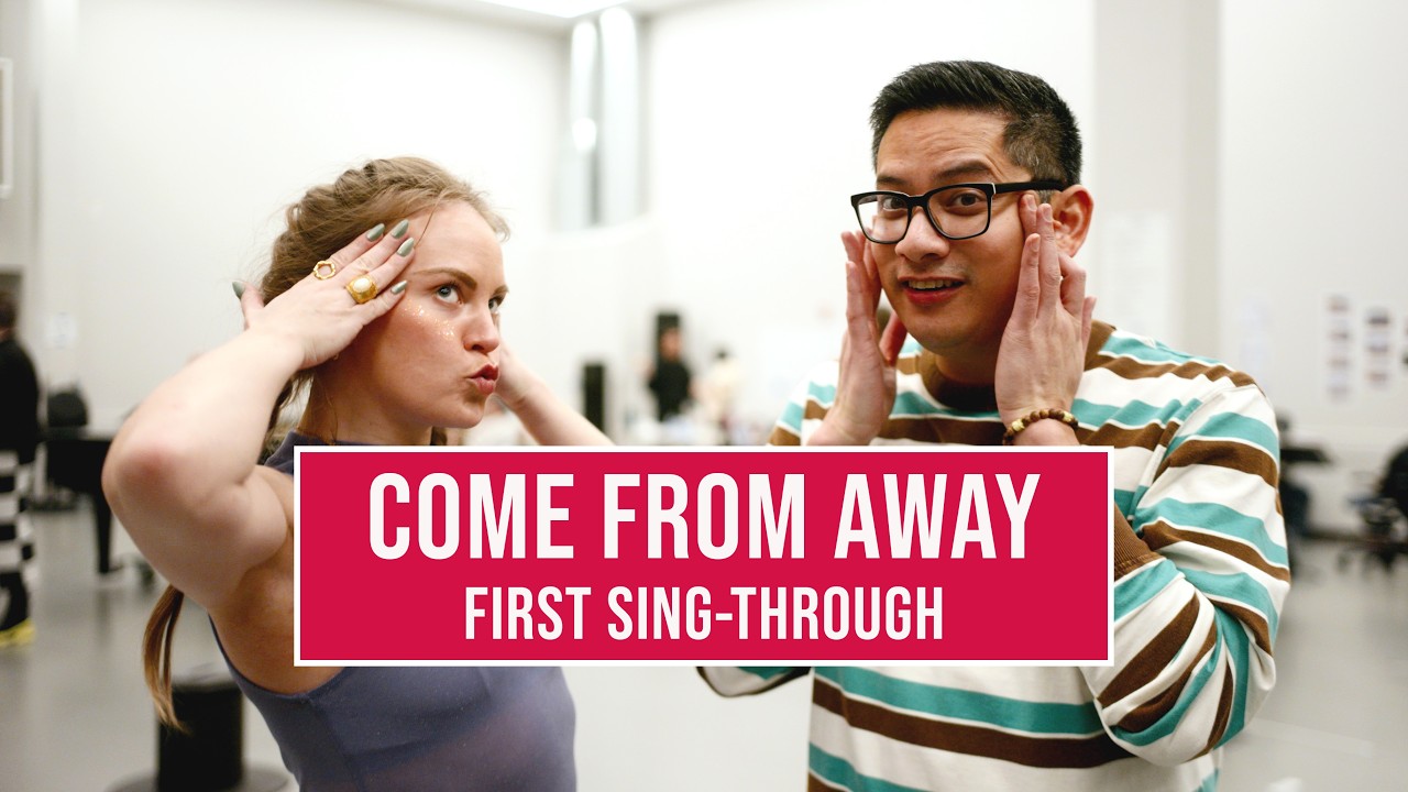 COME FROM AWAY | First Sing-Through