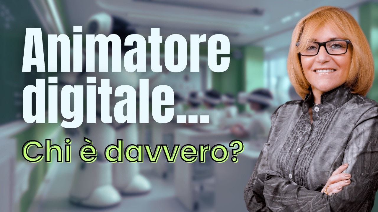 Animatore Digitale a Scuola: Siete sicuri di sapere cosa fa davvero?