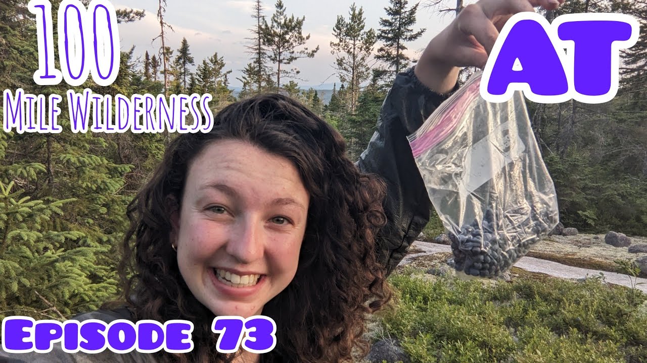 Episode 73 | Appalachian Trail Thru Hike | 100 Mile Wilderness | Jordan Hikes