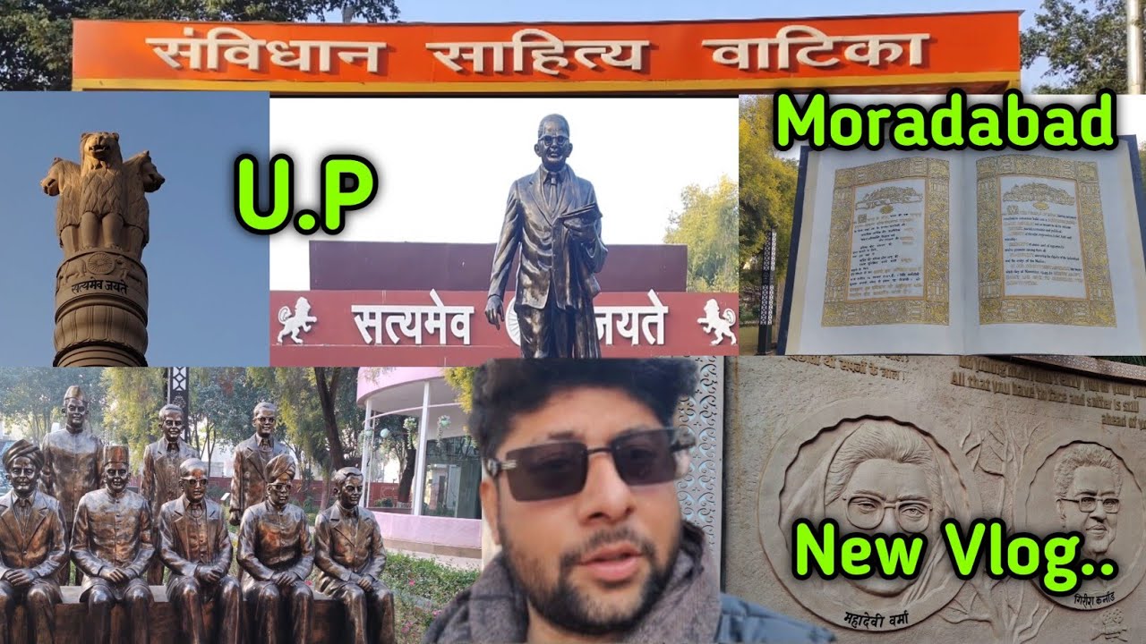 Moradabad का सबसे भव्य पार्क | Samvidhan Sahitya Vatika | Dr. B.R. Ambedkar Ji Statue | Full Vlog