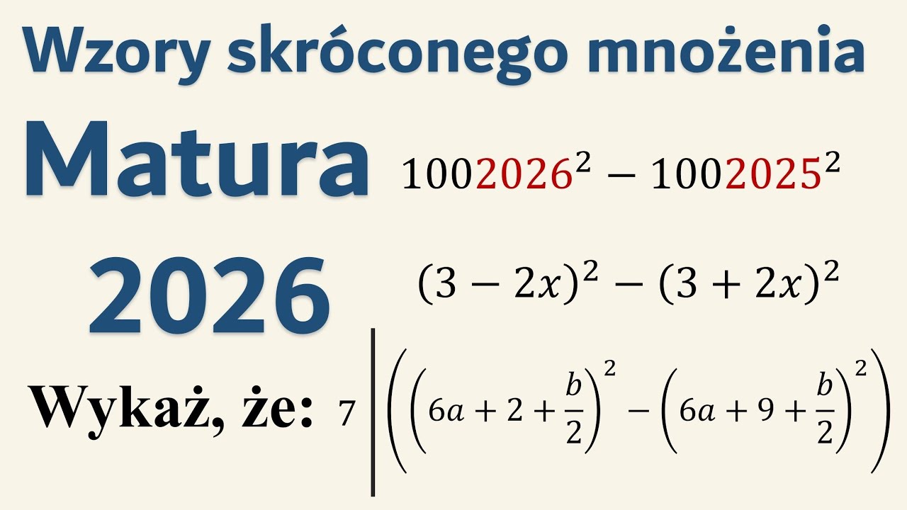 Matura 2026 - kurs - wzory skróconego mnożenia