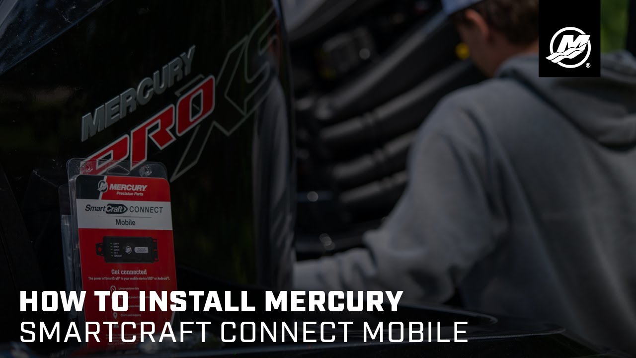 How to Install Mercury SmartCraft Connect Mobile