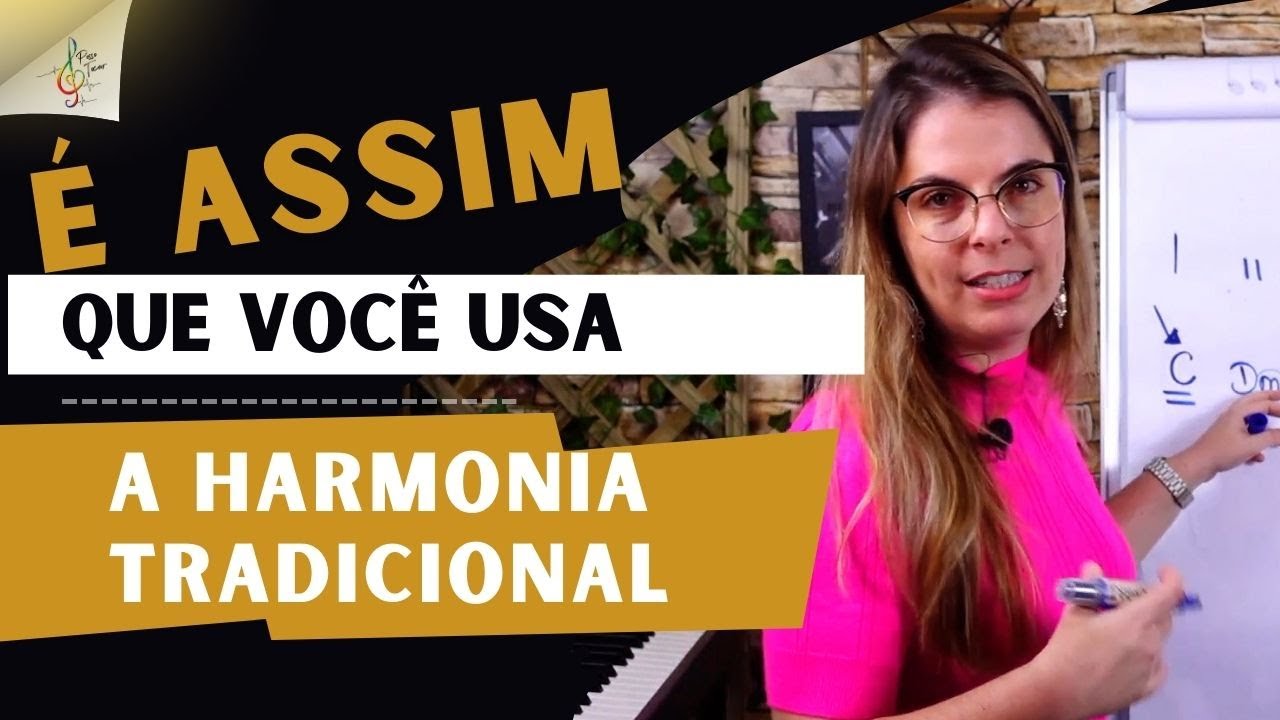 Como analisar os acordes, seguindo a harmonia tradicional