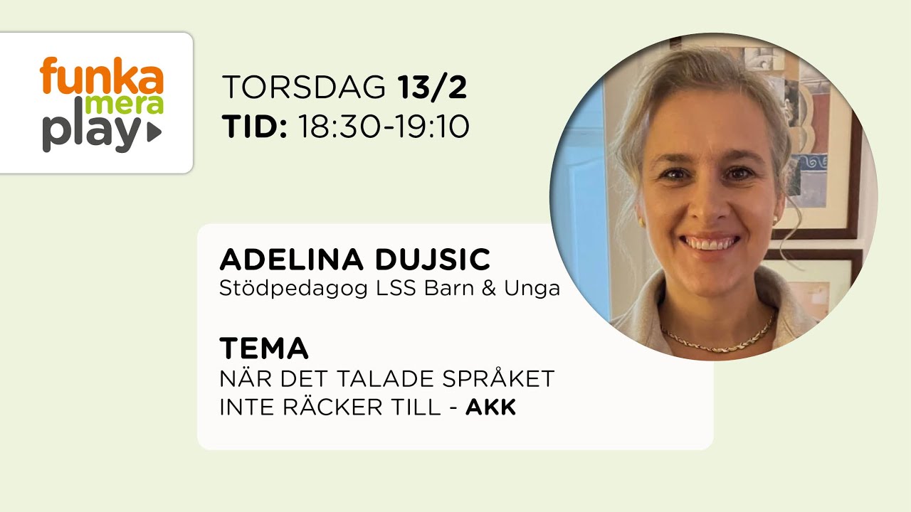 Funka Mera Play 13/2 - Om AKK med Adelina Dujsic