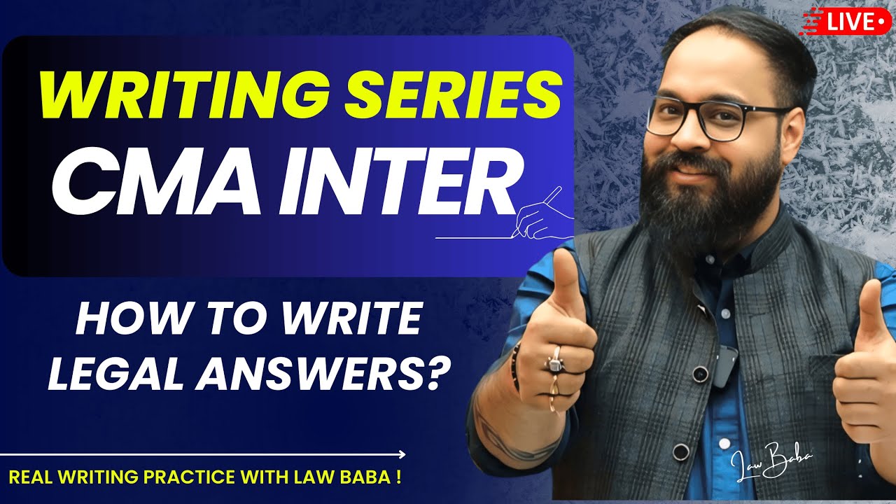 CMA Inter Law & Ethics &ndash; Answer Writing Series Dec. 2025 June 26 ( Day 1 )