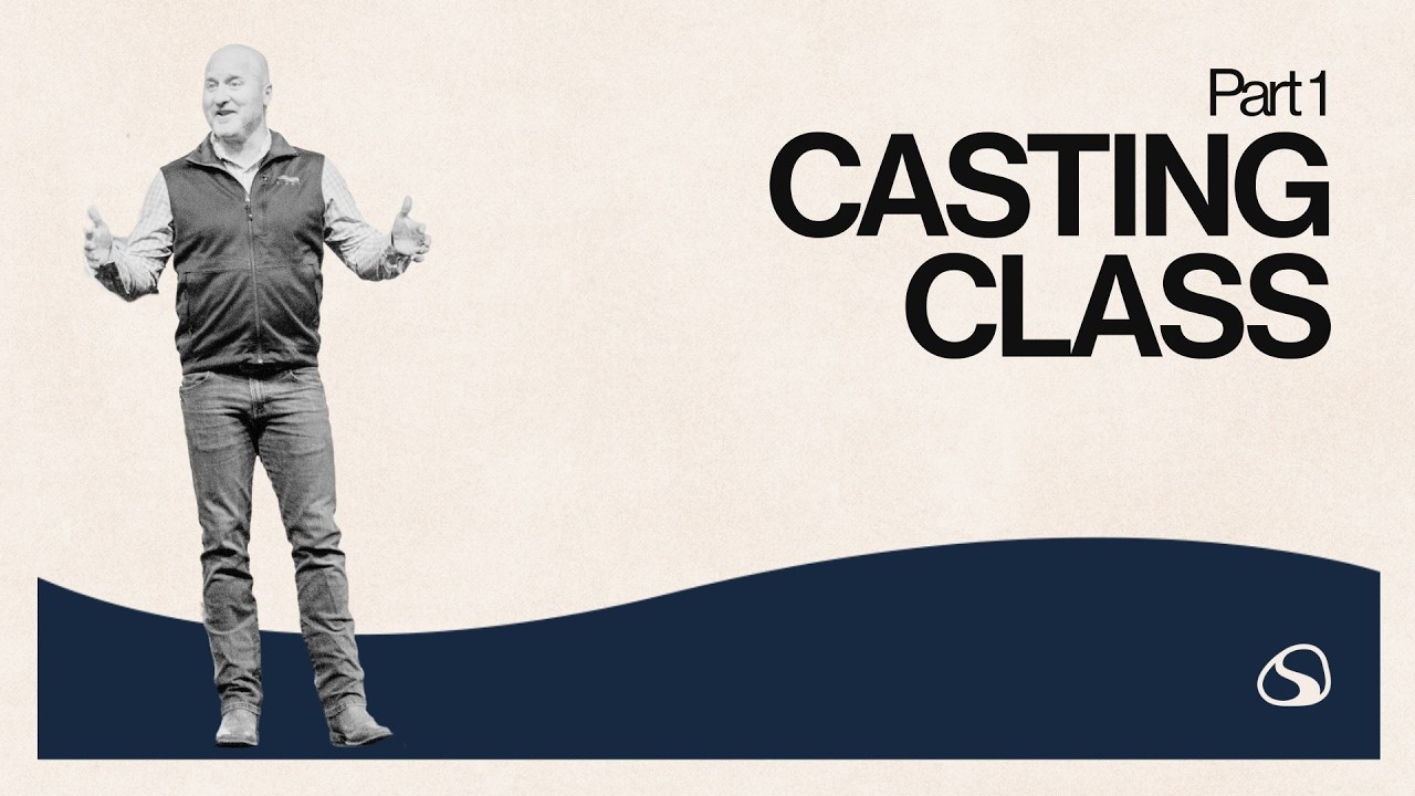 How Fly Fishing Teaches Us About Evangelism // Casting Class // Todd Pinkston